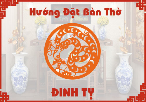 Chọn hướng đặt bàn thờ hợp phong thủy cho tuổi Đinh Tỵ