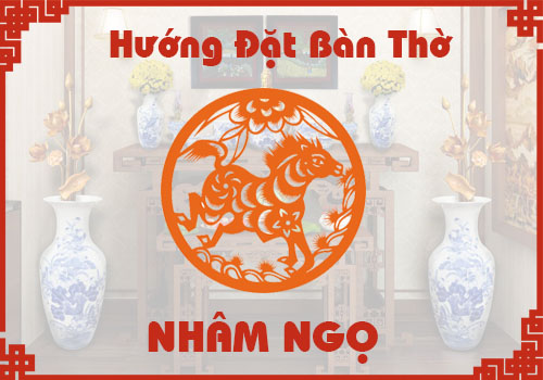 Chọn hướng đặt bàn thờ hợp phong thủy cho tuổi Nhâm Ngọ