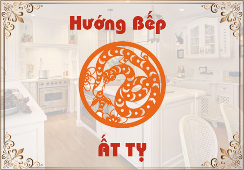Chọn hướng bếp hợp phong thủy cho tuổi Ất Tỵ