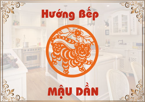 Chọn hướng bếp hợp phong thủy cho tuổi Mậu Dần
