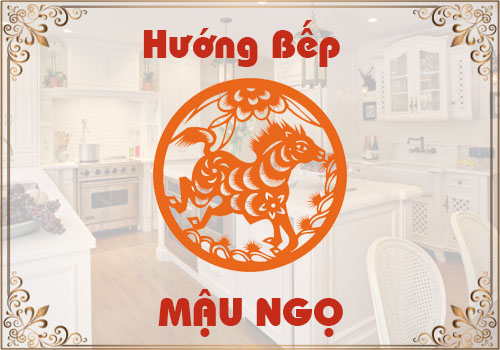 Chọn hướng bếp hợp phong thủy cho tuổi Mậu Ngọ