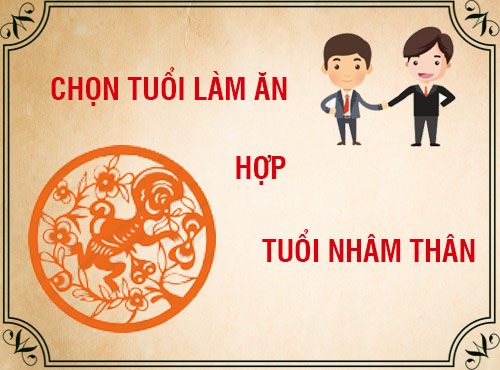 Tuổi Nhâm Thân hợp làm ăn với tuổi nào nhất?