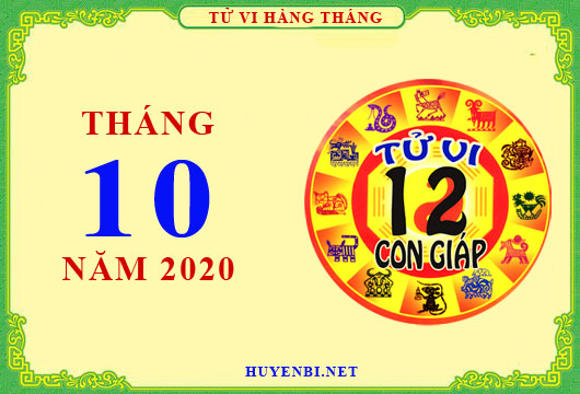 Xem tử vi tháng 10/2020 của 12 con giáp: Mùi may mắn, Dần bận rộn