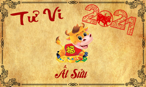 Tử vi năm 2021 tuổi Ất Sửu 1985 nam, nữ mệnh