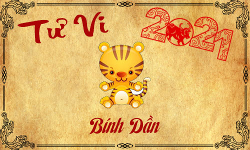 Tử vi năm 2021 tuổi Bính Dần 1986 nam, nữ mệnh