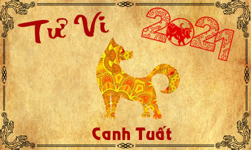 Tử vi năm 2021 tuổi Canh Tuất 1970 nam, nữ mệnh