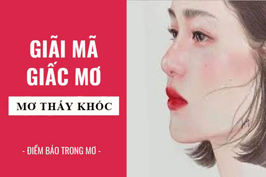 Giải mã giấc mơ: Nằm mơ thấy khóc, mình khóc điềm báo gì, lành hay dữ? con số liên quan
