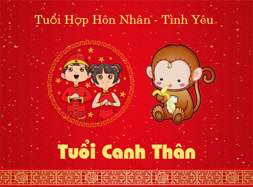 Tuổi Canh Thân hợp hôn nhân, tình yêu với tuổi nào?