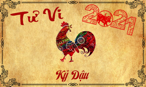 Tử vi năm 2021 tuổi Kỷ Dậu 1969 nam, nữ mệnh