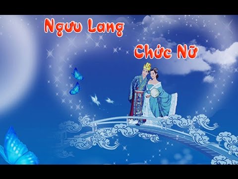 Ngưu Lang - Chức nữ và mùa mưa ngâu