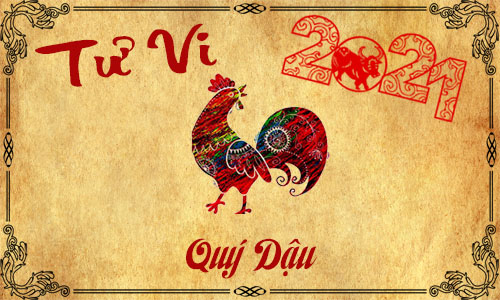 Tử vi năm 2021 tuổi Quý Dậu 1993 nam, nữ mệnh