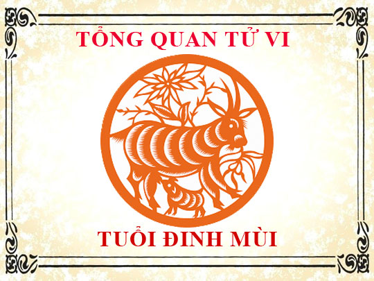 Tử vi trọn đời tuổi Đinh Mùi: Tổng quan về vận mệnh, tình yêu, sự nghiệp
