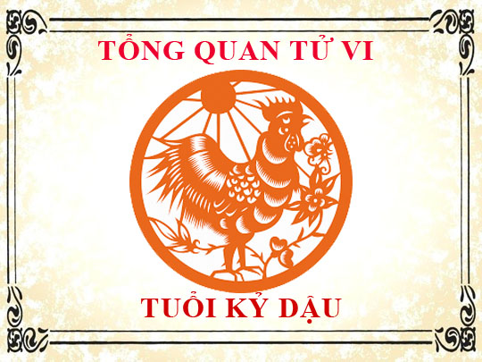 Tử vi trọn đời tuổi Kỷ Dậu: Tổng quan về vận mệnh, tình yêu, sự nghiệp