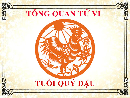Tử vi trọn đời tuổi Quý Dậu: Tổng quan về vận mệnh, tình yêu, sự nghiệp