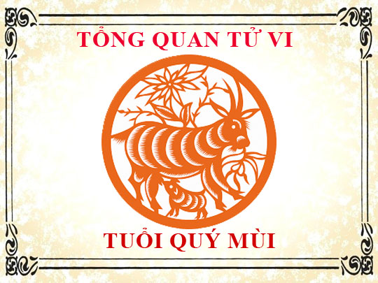 Tử vi trọn đời tuổi Quý Mùi: Tổng quan về vận mệnh, tình yêu, sự nghiệp