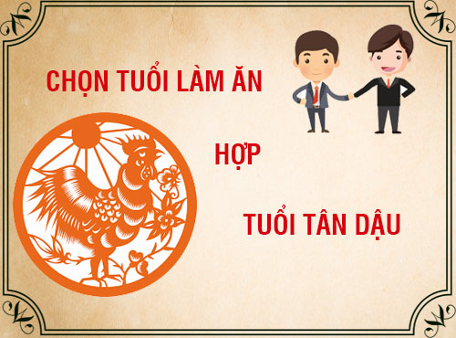 Tuổi Tân Dậu hợp làm ăn với tuổi nào nhất?